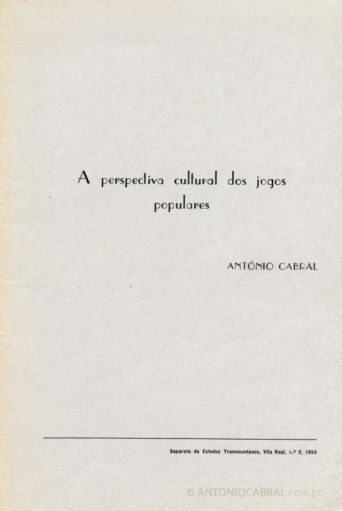 Os jogos populares: onze anos de história: 1977-1988 | ANTÓNIO CABRAL  [1931-2007]